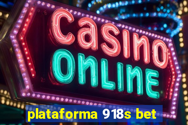 plataforma 918s bet